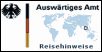 Gesundheitsvorsorge + Reisewarnungen von Auswrtiges Amt