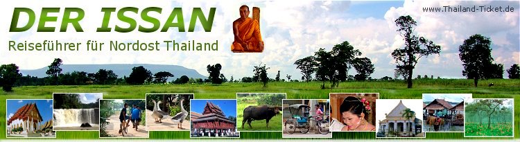 Isaan, Nordost Thailand, der Isan travel guide - Isan Hotels, Nationalparks,  Issan Landkarten - Isan Maps & Isan Hotel Directory